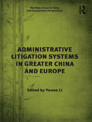 cover image of Administrative Litigation Systems in Greater China and Europe